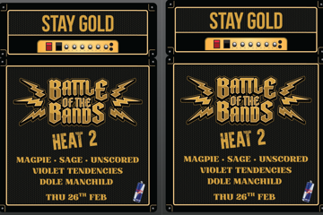 Stay Gold Battle Of The Bands - Heat 2
