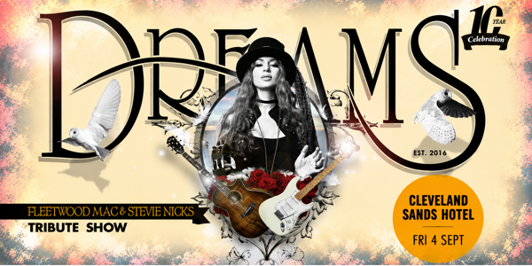 DREAMS - Fleetwood Mac Tribute Show live at Cleveland Sands Hotel - Concert poster