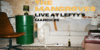 THE MANGROVES - 'What's Better Than Brisbane?' Album Launch