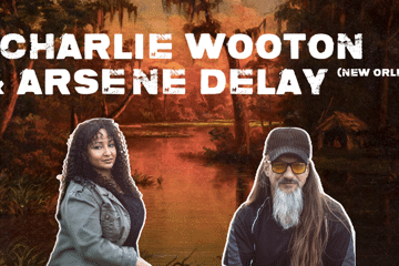 Charlie Wooton & Arsène Delay (New Orleans