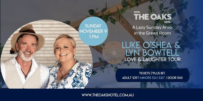 A Lazy Sunday Arvo with Luke O'Shea & Lyn Bowtell - Love & Laughter Tour