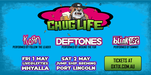 CHUG LIFE live at Jump Ship Brewing in Port Lincoln on May 02, 2026 - Concert poster