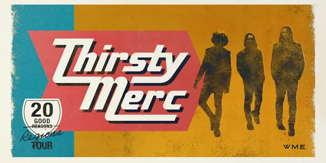 THIRSTY MERC - 20 GOOD REGIONS TOUR