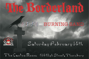 The Borderland, with C54 & Burning Sand
