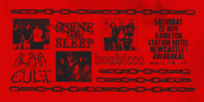 BOUDICCA + ALPHA CULT + SCENE THRU SLEEP