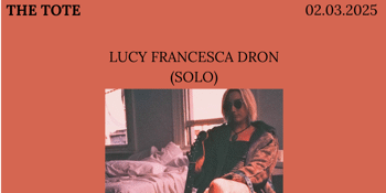 Lucy Francesca Dron (Solo) Live at The Tote with Phase Wanderer