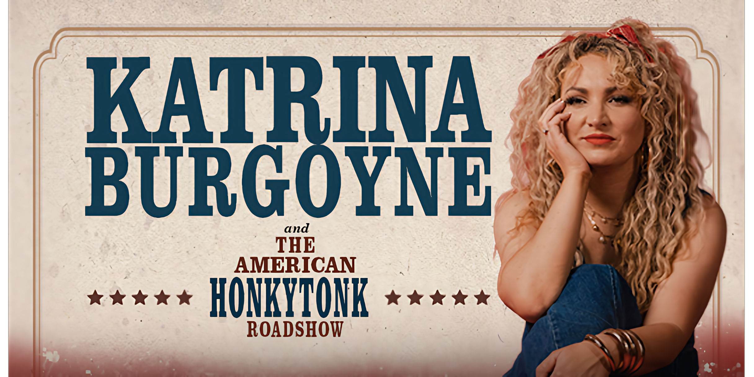 Katrina Burgoyne - The American Honky Roadshow