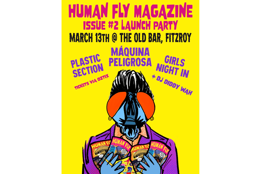 HUMAN FLY MAGAZINE ISSUE 2 LAUNCH PARTY