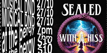 Musical D&D @ the Bergy - Sealed with a hisssss