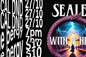 Musical D&D @ the Bergy - Sealed with a hisssss