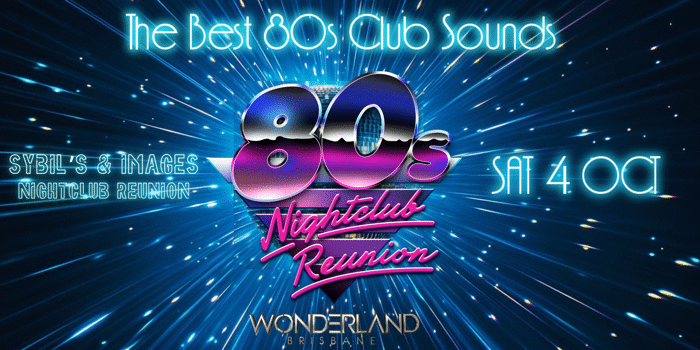 80s Nightclub Reunion - Sybil's & Images