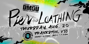 DMDU: Pier & Loathing