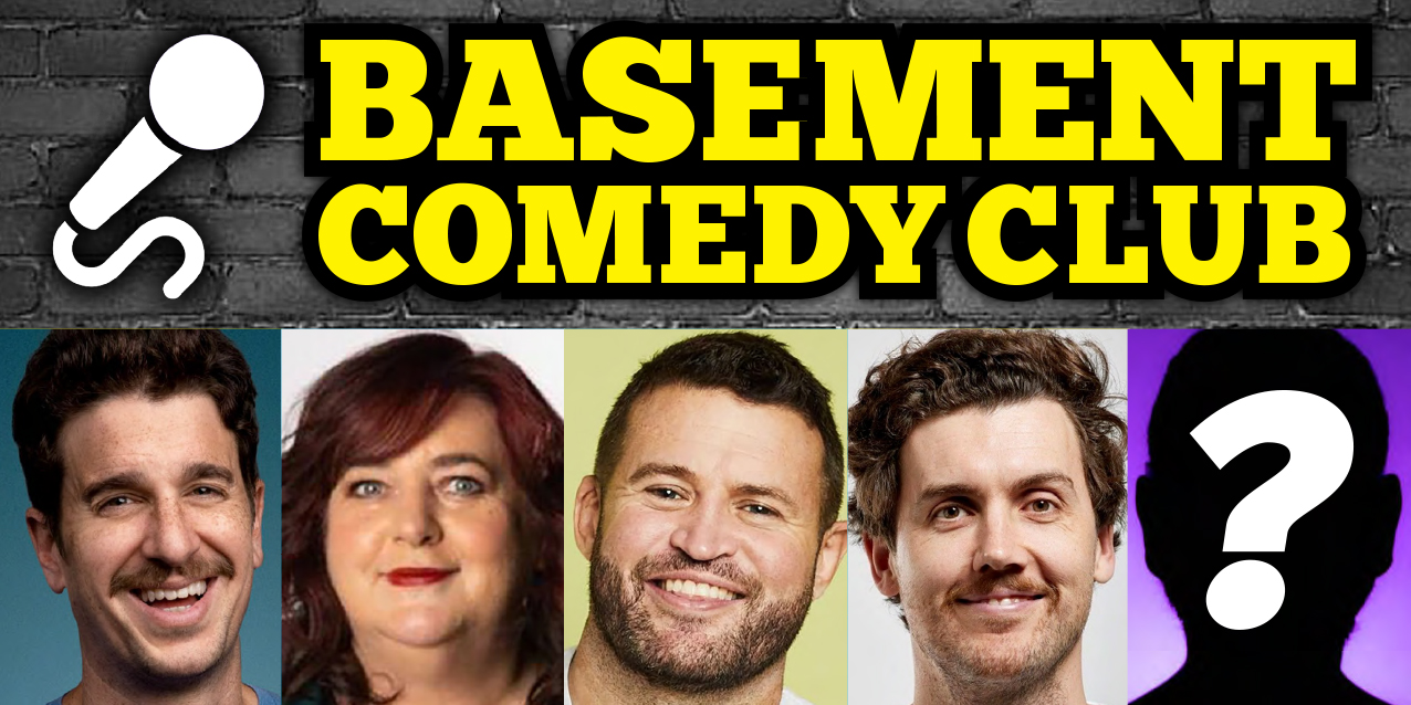 Basement Comedy Club: Friday Comedy Showcase