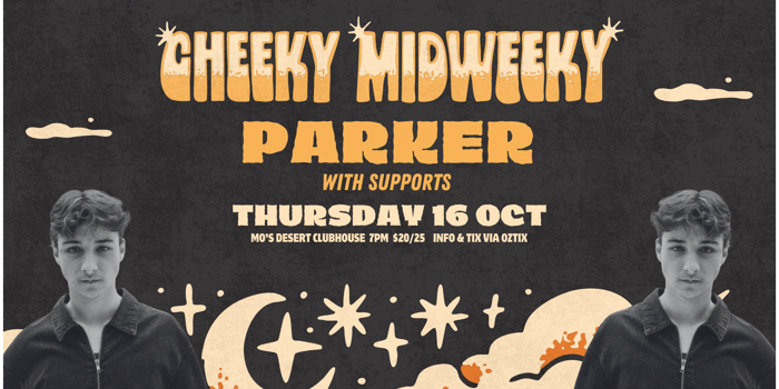 PARKER - Cheeky Midweeky