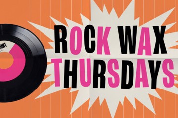 Rock Wax - Vinyl Thursdays in the Rosie Backyard