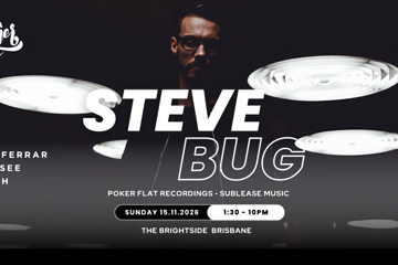 Steve Bug - BRISBANE