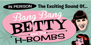 Bang Bang Betty & the H-Bombs EP launch