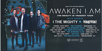 Awaken I Am 'The Beauty In Tragedy' Tour