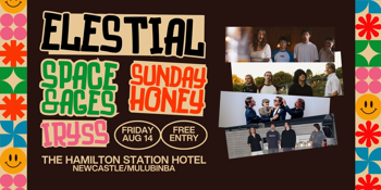 ELESTIAL | FREE ENTRY SHOW