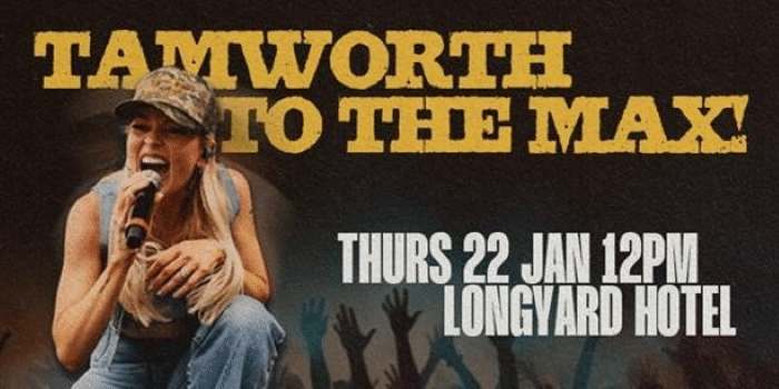 Tamworth to the Max