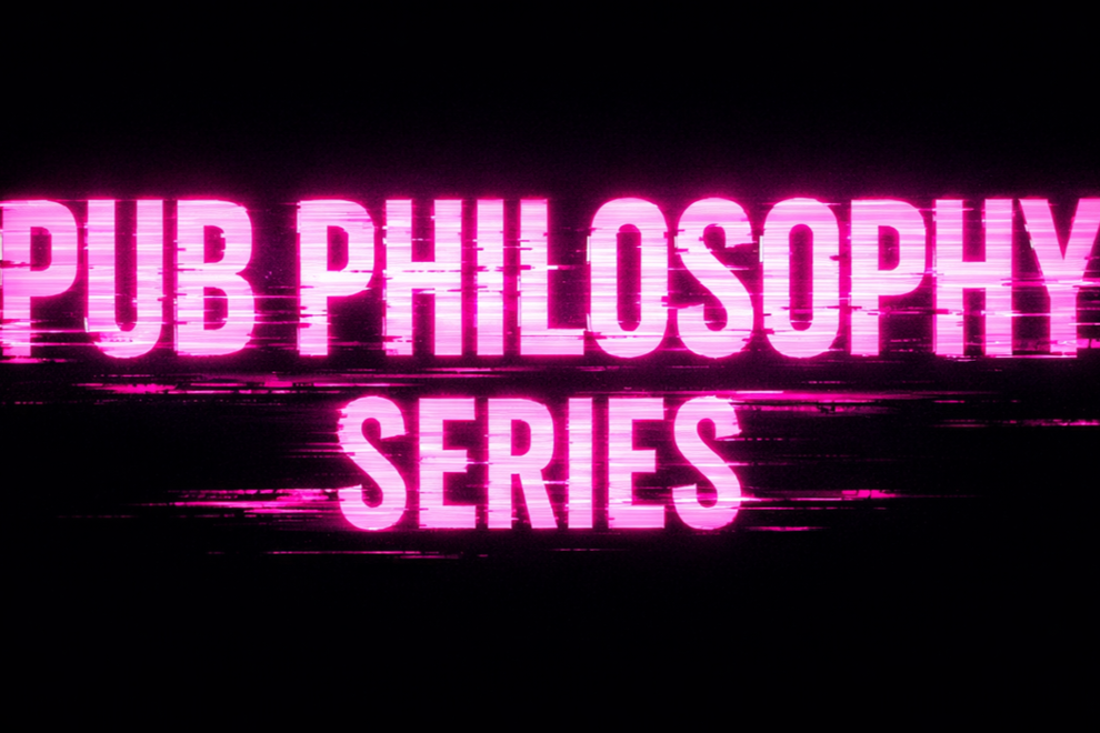 **FREE ENTRY** Pub Philosophy (Beer Garden)