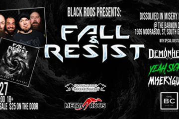 Fall and Resist - Dissolved In Misery Geelong EP Launch