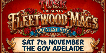 Tusk - The Fleetwood Mac Tribute Show - Greatest Hits