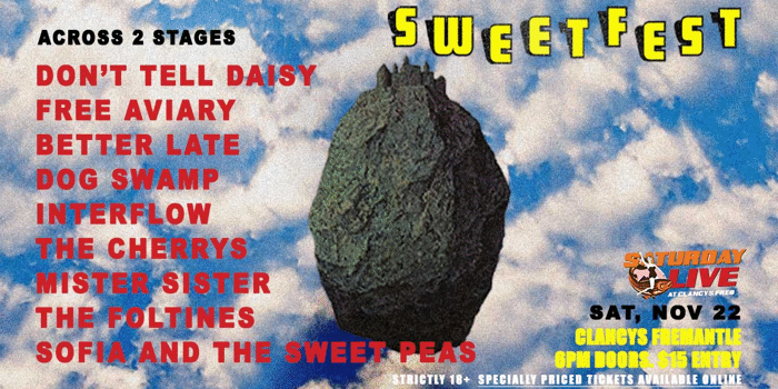 SWEETFEST! 9 bands | 2 stages | mini-fest at Clancys Freo!