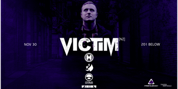 FreQuency Presents: VICTIM (NZ)