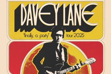 DAVEY LANE – FINALLY, A PARTY TOUR