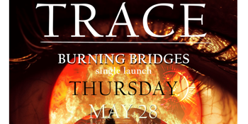 TRACE Single Launch
