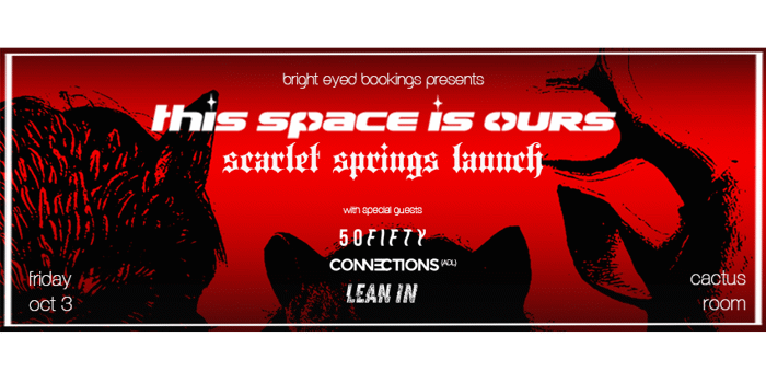 THIS SPACE IS OURS  SCARLET SPRINGS EP RELEASE SHOW
