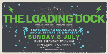 THE LOADING DOCK - JULY EDITION