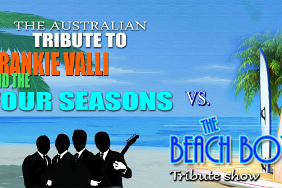 Frankie Valli & The Four Seasons VS The Beach Boys Tribute Shows