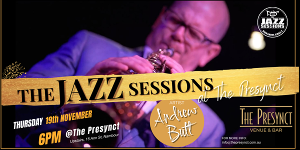Andrew Butt Trio+ at The Jazz Sessions