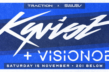 TRACTION x SWURV : KYRIST & VISIONOBI
