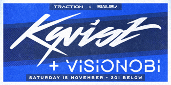 TRACTION x SWURV : KYRIST & VISIONOBI