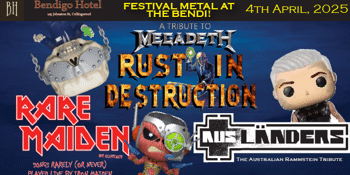 Rust In Destruction + Rare Maiden + Auslanders at The Bendi