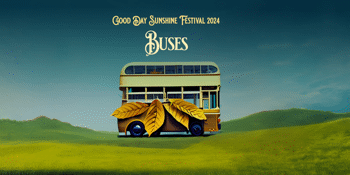 GOOD DAY SUNSHINE - BUSES