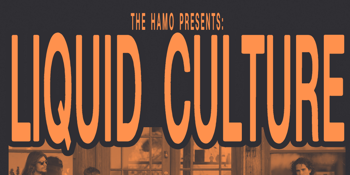 Liquid Culture | FREE ENTRY SHOW