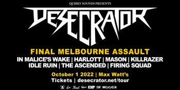 Desecrator - Final Melbourne Assault - w/guests