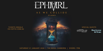 EPHMRL "As We Collide" EP Launch