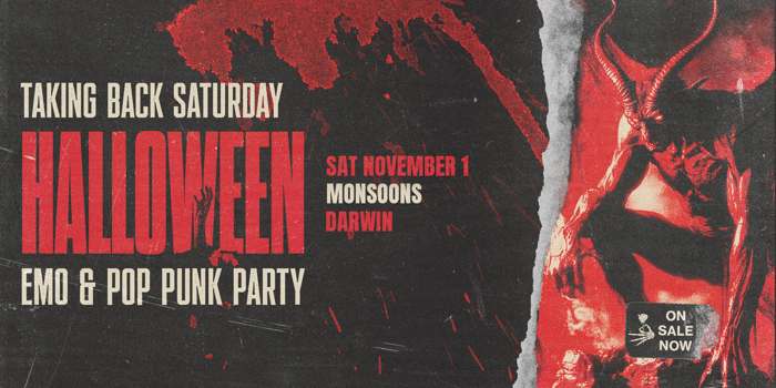 Taking Back Saturday Halloween: Emo & Pop Punk Party - Darwin
