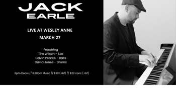 Jack Earle at The Wesley Anne