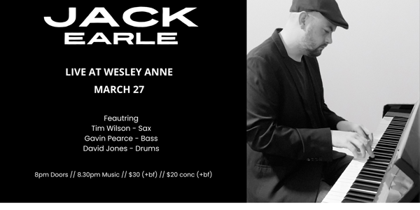 Jack Earle at The Wesley Anne live at Wesley Anne in Northcote on March 27, 2026 - Concert poster