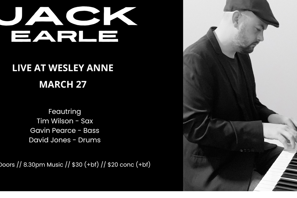 Jack Earle at The Wesley Anne