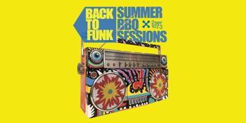 Back To Funk Summer BBQ Sessions