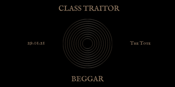 Beggar w Class Traitor LATE Show