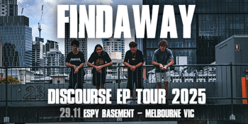 Findaway | Discourse EP Tour 2025 | All Ages