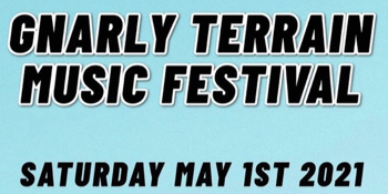Gnarly Terrain Mini-Fest